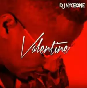 DJ Nyceone - Valentine